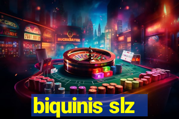 biquinis slz